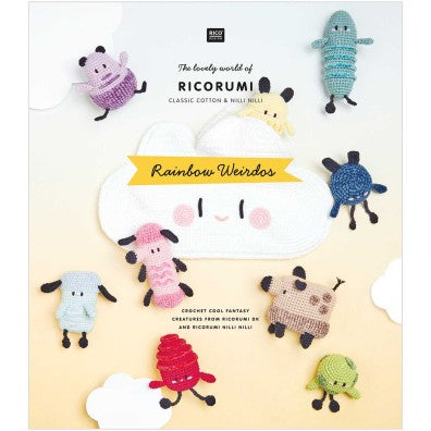 Ricorumi Rainbow Weirdos Crochet Pattern Book by Rico Design