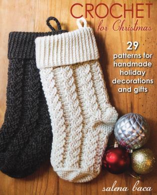 Crochet for Christmas Pattern Book by Salena Baca