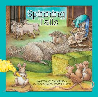 Spinning Tails Children's Book by Kinsely and Lloyd