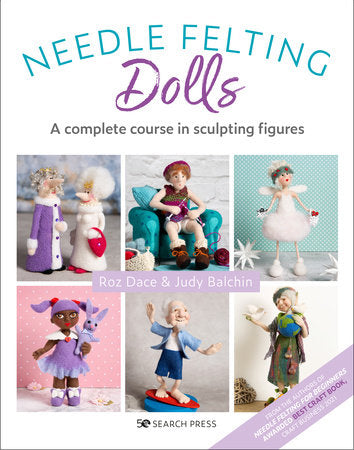 Needle Felting Dolls Roz Dace & Judy Balchin