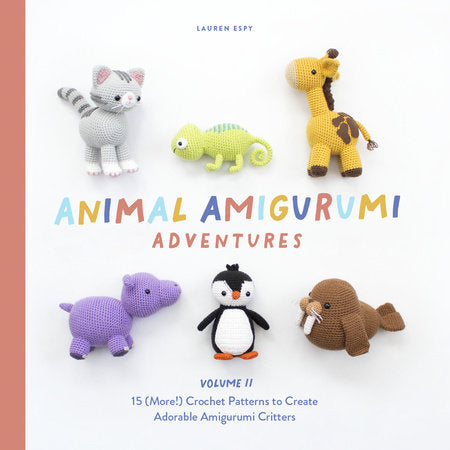 Crochet Amigurumi for Every Occasion - by Justine Tiu of the Woobles  (Hardcover)