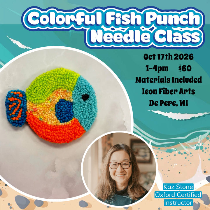 Colorful Fish Punch Needle Class with Kazuko Stone - Saturday, Oct 17th!