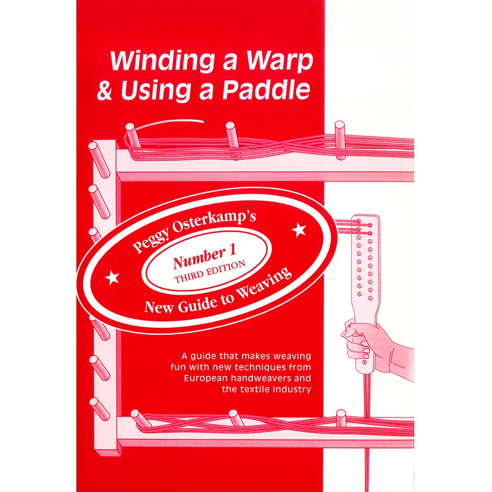 Winding a Warp &amp; Using a Paddle by Peggy Osterkamp