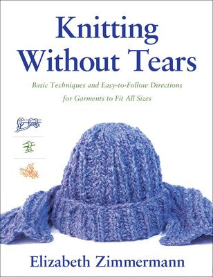 Knitting Without Tears by Elizabeth Zimmermann