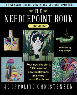 The Needlepoint Book - 3rd Edition - by Jo Ippolito Christensen