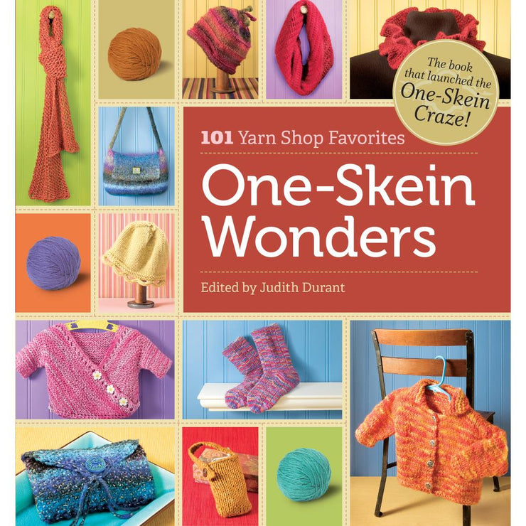One-Skein Wonders 101 Yarn Shop Favorites Judith Durant