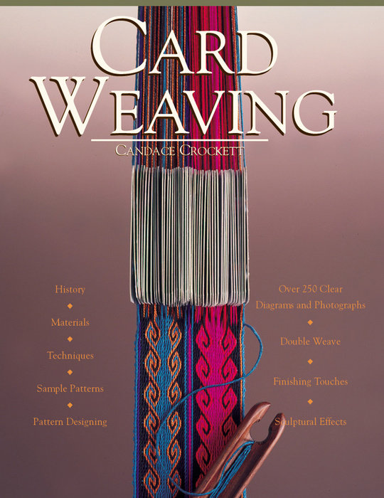 Card Weaving by Candace Crockett