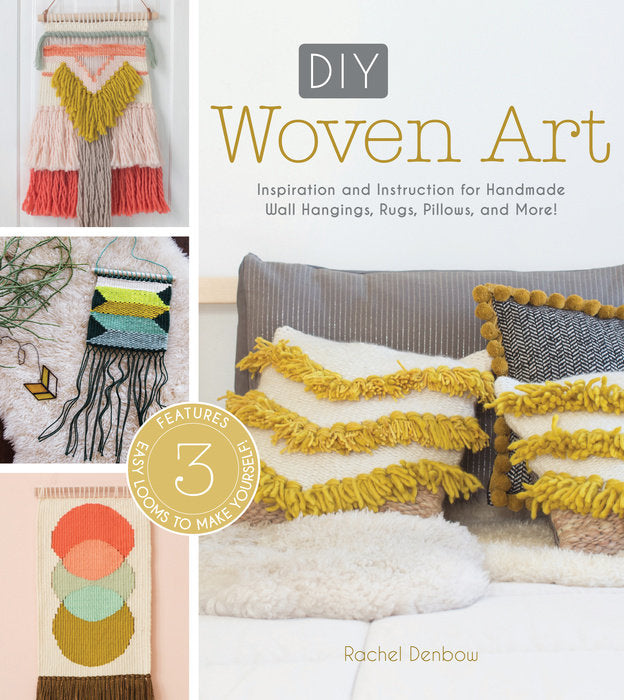 DIY Woven Art by Rachel Denbow Book
