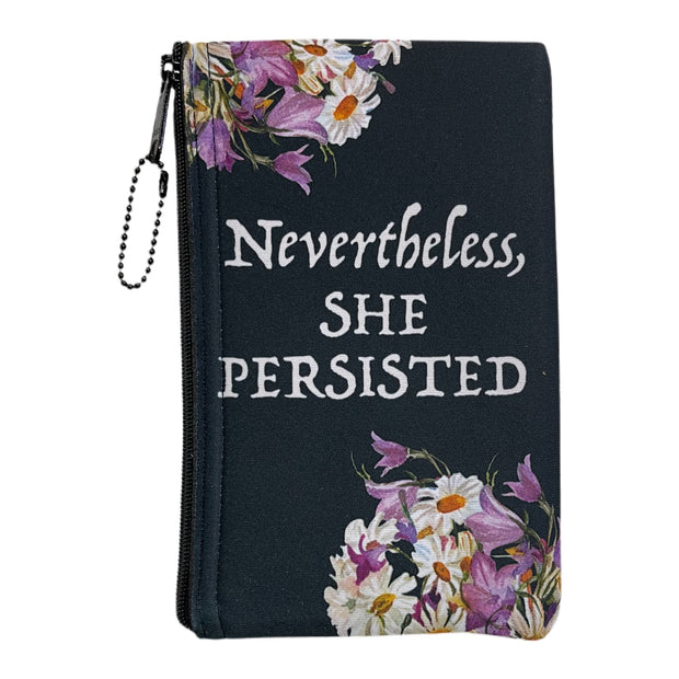 Nevertheless, She Persisted Notions Zipper Case 5"x8" Jim Spinx