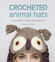 Crocheted Animal Hats: 15 Patterns To Hook And Show Off